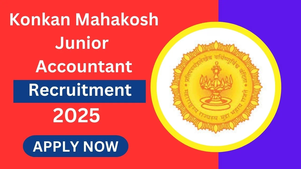 Konkan Mahakosh Junior Accountant Recruitment 2025