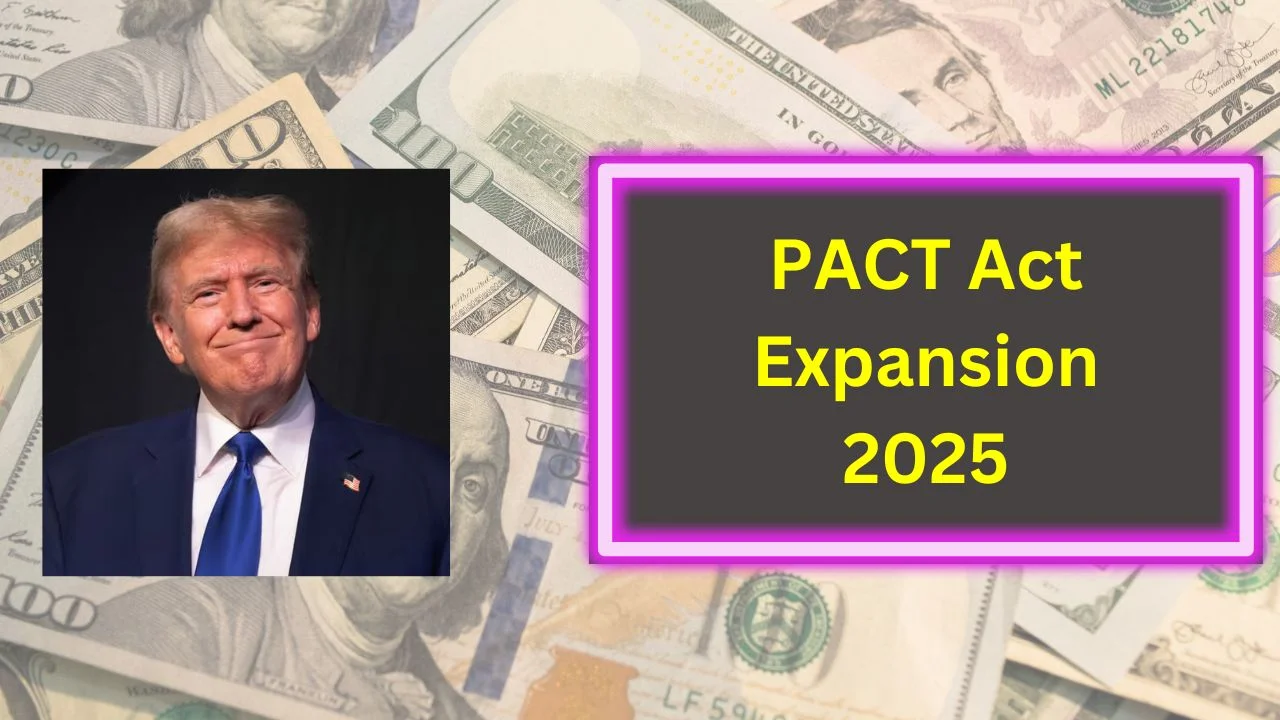 PACT Act Expansion 2025