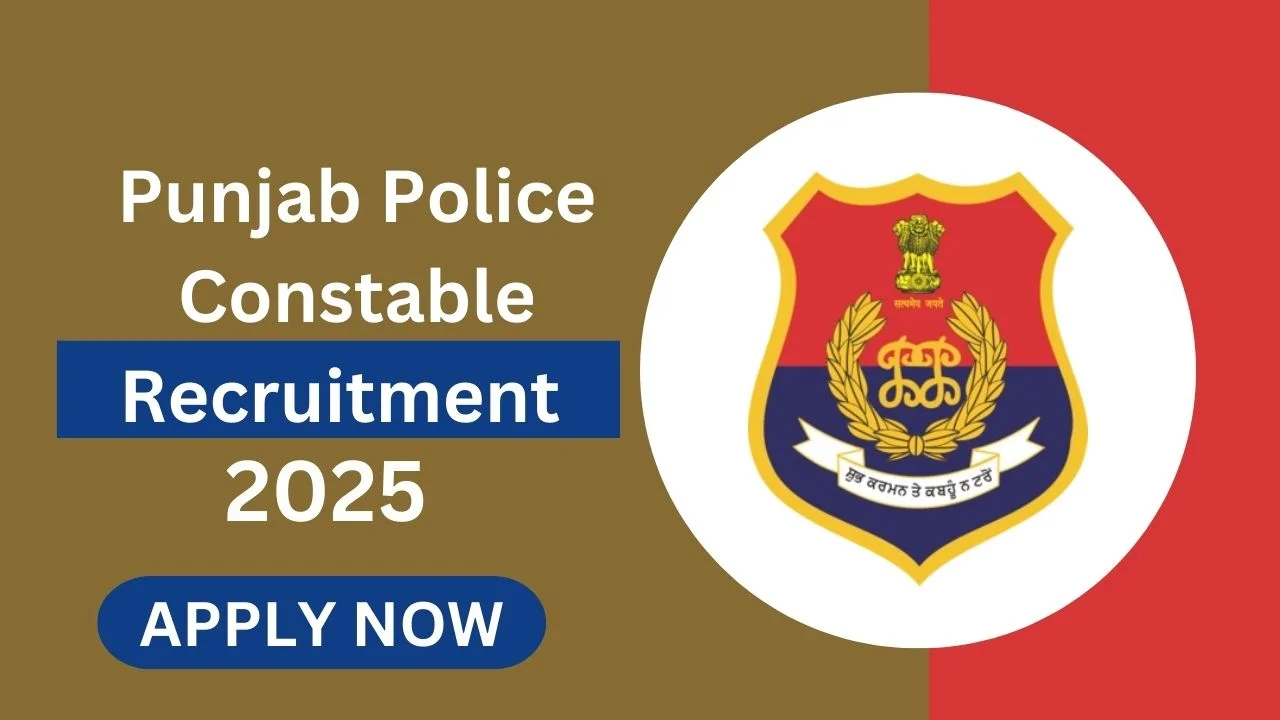 Punjab Police Constable Recruitment 2025