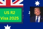 US R2 Visa 2025